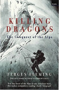 portada Killing Dragons: The Conquest of the Alps (in English)