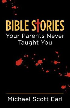portada bible stories your parents never taught you (in English)