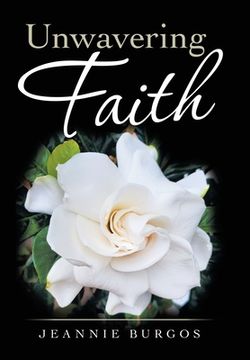 portada Unwavering Faith (en Inglés)