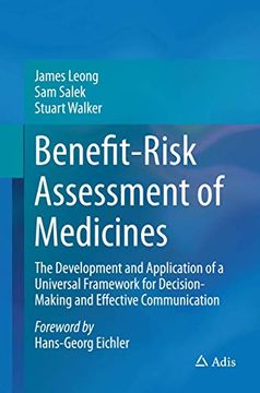 portada Benefit-Risk Assessment of Medicines: The Development and Application of a Universal Framework for Decision-Making and Effective Communication (en Inglés)
