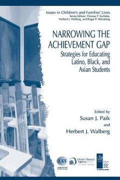portada narrowing the achievement gap: strategies for educating latino, black, and asian students (en Inglés)