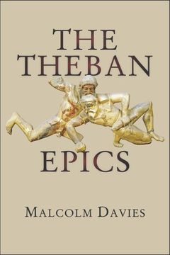 portada The Theban Epics (Hellenic Studies Series) (en Inglés)