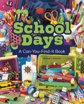 portada School Days: A Can-You-Find-It Book (in English)