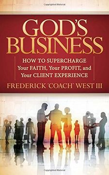 portada God's Business: How to Supercharge Your Faith, Your Profit, and Your Client Experience (Morgan James Faith) (en Inglés)