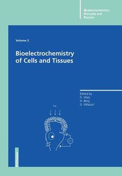 portada bioelectrochemistry of cells and tissues (en Inglés)