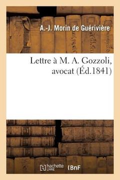 portada Lettre À M. A. Gozzoli, Avocat (en Francés)