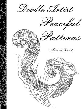 portada Doodle Artist - Peaceful Patterns: A Colouring Book for Grown ups (en Inglés)