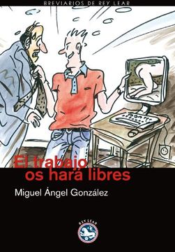 portada Trabajo os Hara Libres,El (Breviarios de rey Lear) (in Spanish)