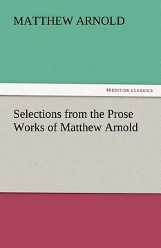 portada selections from the prose works of matthew arnold (in English)