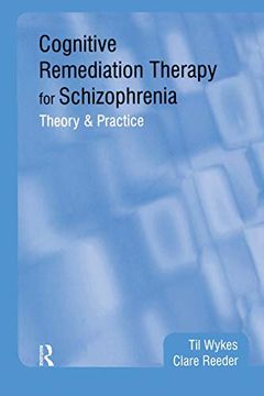 portada Cognitive Remediation Therapy for Schizophrenia: Theory and Practice 