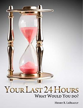 portada Your Last 24 Hours (en Inglés)