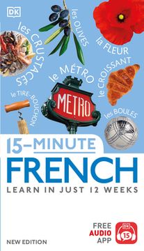 portada 15-Minute French: Learn in Just 12 Weeks 