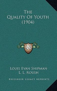 portada the quality of youth (1904) (en Inglés)