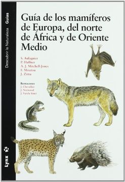 portada Guía de los Mamíferos de Europa, del Norte de África y de Oriente Medio (in Spanish)