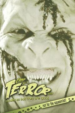 portada Camp of Terror 2019: Movies so bad they are good (in English)