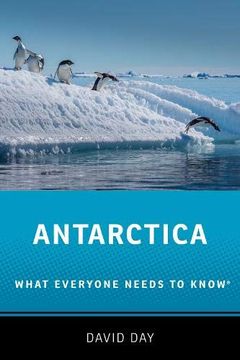 portada Antarctica: What Everyone Needs to Know® (en Inglés)