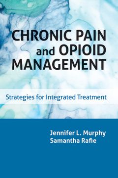 portada Chronic Pain and Opioid Management: Strategies for Integrated Treatment (in English)