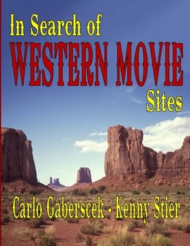 portada In Search of Western Movie Sites (en Inglés)