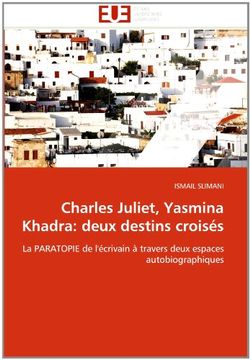 portada Charles Juliet, Yasmina Khadra: Deux Destins Croises