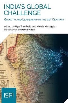 portada India's Global Challenge: Growth and Leadership in the 21st Century (en Inglés)