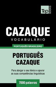 portada Vocabulário Português Brasileiro-Cazaque - 7000 palavras (en Portugués)