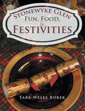 portada Stonewyke Glen: Fun, Food, & Festivities (en Inglés)