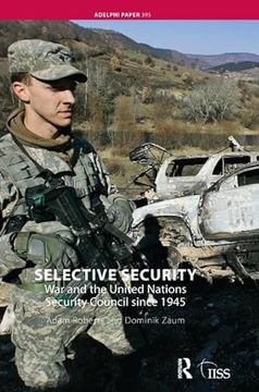 portada Selective Security: War and the United Nations Security Council Since 1945