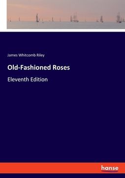 portada Old-Fashioned Roses: Eleventh Edition (en Inglés)