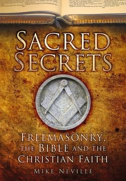 portada Sacred Secrets: Freemasonry, the Bible and Christian Faith 