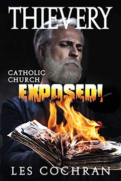 portada Thievery: Catholic Church Exposed! (en Inglés)