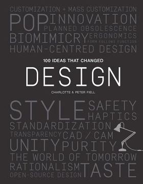 portada 100 Ideas That Changed Design (en Inglés)