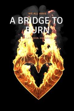 portada A Bridge to Burn (en Inglés)