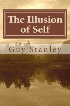 portada The Illusion of Self: The Ego and Its Influence (en Inglés)