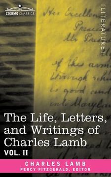 portada the life, letters, and writings of charles lamb, in six volumes: vol. ii