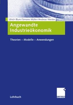 portada Angewandte Industrieökonomik: Theorien - Modelle - Anwendungen (German Edition)