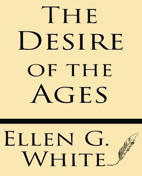 portada The Desire of Ages (en Inglés)