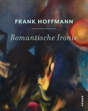 portada Frank Hoffmann: Romantische Ironie (en Inglés)