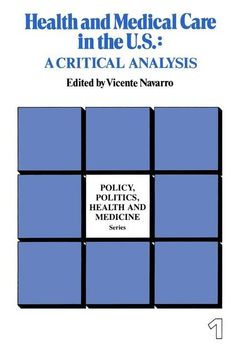 portada Health and Medical Care in the u. S. A Critical Analysis (en Inglés)