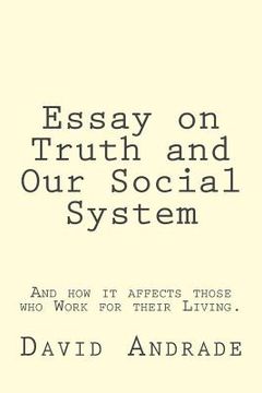 portada Essay on Truth and Our Social System (en Inglés)