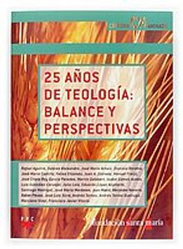 portada 25 Años de Teología: Balence  y perspectivas (Chaminade)