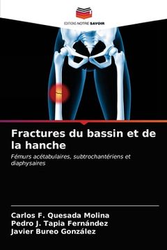 portada Fractures du bassin et de la hanche (en Francés)