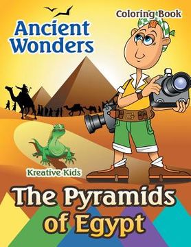 portada Ancient Wonders: The Pyramids of Egypt Coloring Book (en Inglés)