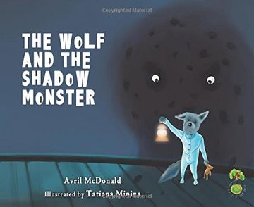 portada The Wolf and the Shadow Monster (en Inglés)