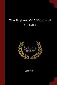portada The Boyhood Of A Naturalist: By John Muir