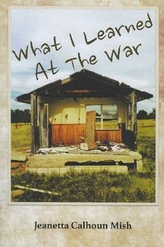 portada What I Learned at the War
