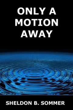 portada Only a Motion Away (en Inglés)