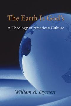 portada the earth is god's: a theology of american culture
