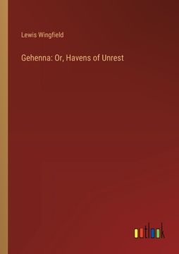 portada Gehenna: Or, Havens of Unrest (en Inglés)