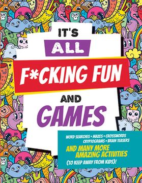 portada It's All F*cking Fun and Games (en Inglés)