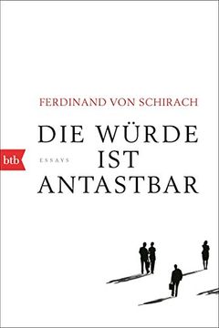 portada Die Wrde ist Antastbar: Essays (en Alemán)